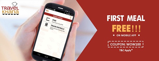 India Desire : Get Your First Meal Worth Rs 100 Free On Travelkhana Mobile App Only